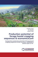 Sudhakar Singh (U. A.) | Production Potential Of Forage Based Cropping...