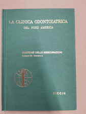 La clinica odontoiatrica del Nord America  Vol. 20 n. 2  Gestione Assicurazioni