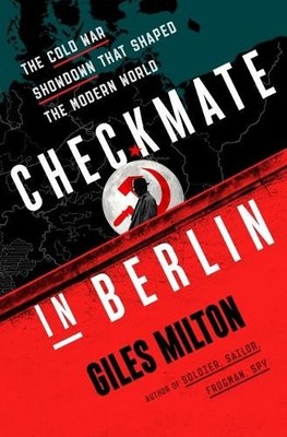 Giles Milton Checkmate in Berlin (Taschenbuch) (US IMPORT)