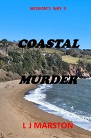 L J Marston | Wisdom's Way / Coastal Murder | Taschenbuch | Englisch | Epubli