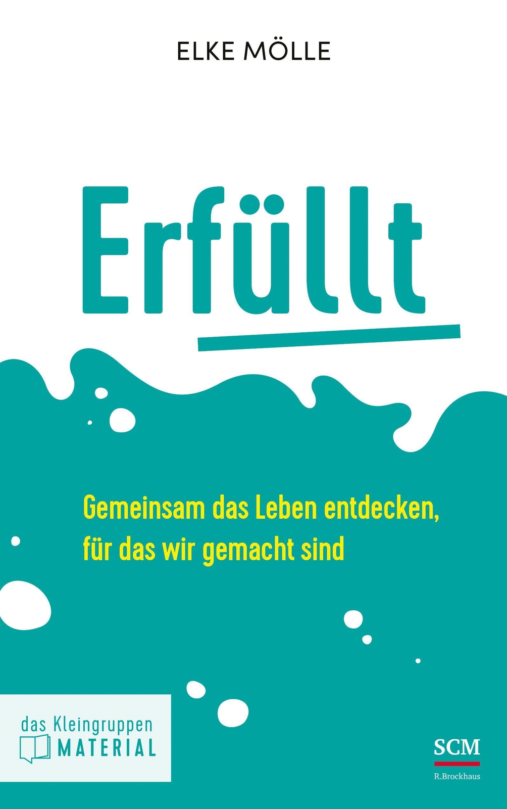 Thumbnail - Elke Mölle Erfüllt - Das Kleingruppenmaterial
