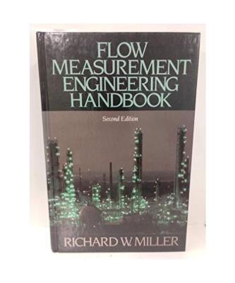 Flow Measurement Engineering Handbook, Miller, R. W.