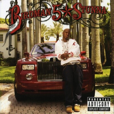 5 Stunna by Birdman (CD, 2007)