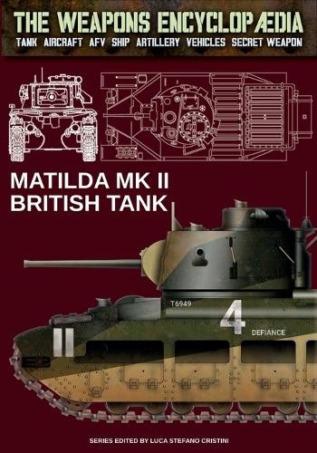 Luca Stefano Cristini Matilda MK II British Tank (Paperback)