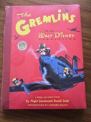 The Gremlins The Lost Walt Disney Production by Roald Dahl First Edition 2006