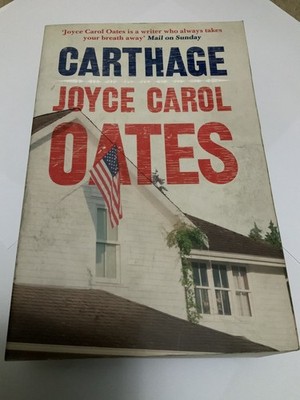 Carthage by Oates, Joyce Carol Book 9780007485741