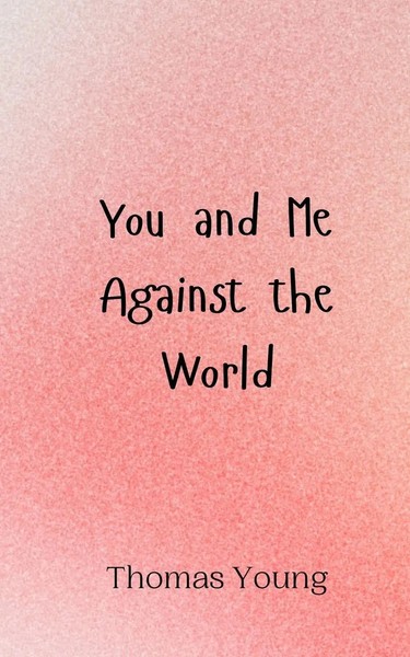 Thomas Young | You And Me Against The World | Taschenbuch | Englisch (2024)-image