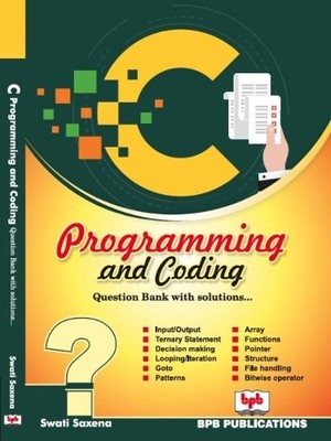 Swati Saxena C Programming and Coding: (Taschenbuch) (US IMPORT)