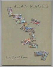 Henry Adams / ALAN MAGEE SONGS FOR ALL HOURS 1st Edition 2016 #199420
