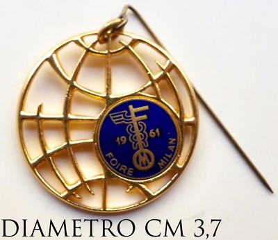FIERA DI MILAN FOIRE MILAN 1961 BADGE FOR VISITORS AND FOREIGN EMPLOYEES