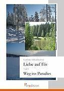 Liebe Auf Eis | Buch | 9783868501117