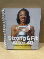 Strong & Fit After 40 : 4 Weeks to Lifelong Fitness at Home Women’s Health NEW