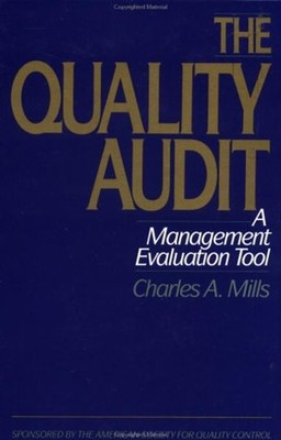 The Quality Audit: a Management Evaluation Tool Hardcover Charles