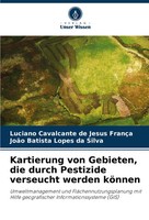 Kartierung Von Gebieten, Die Durch Pestizide Verseucht Werden KöNnen Taschenbuch