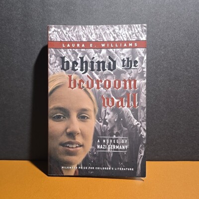 Behind the Bedroom Wall by Laura E. Williams