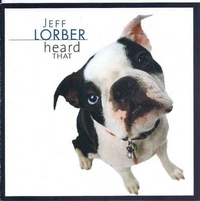 Jeff Lorber - Heard That (CD, Album) 888072307247