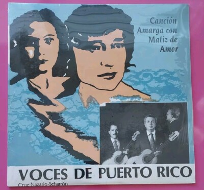 Voces De Puerto Rico Cancion Amarga Con Matiz De Amor Cruz Nazario Scharon 5820