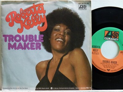 Roberta Kelly -Trouble Maker / The Family   D-1976   Atlantic ATL 10 722