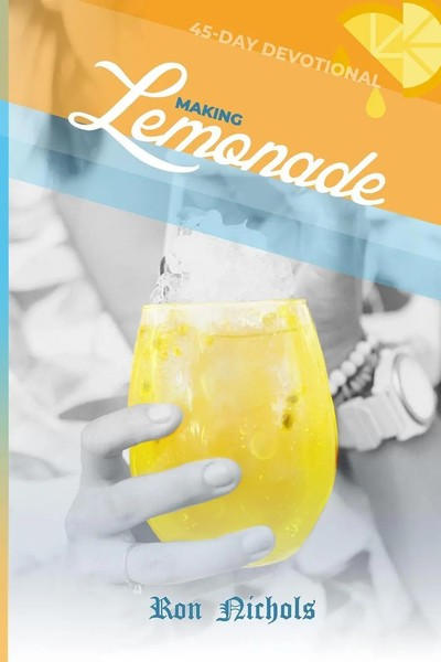 Ron Nichols | Making Lemonade From Your Lemons | Taschenbuch | Englisch (2022)-image
