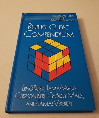 Rubik's Cubic Compendium (Recreations in Mathematics) Hardcover 1987