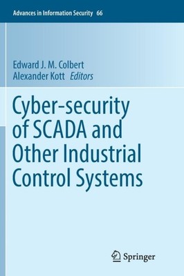 Colbert - Cyber-security of SCADA and Other Industrial Control Systems - X555z