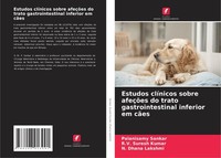 Estudos ClíNicos Sobre AfeçõEs Do Trato Gastrointestinal Inferior Em CãEs N. Dha