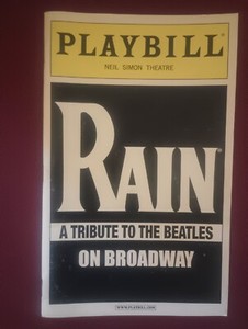 Dec 2010 Rain Playbill Beatles Tribute On Broadway Niel Simon Theatre Mark Beyer