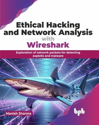 ETHICAL HACKING AND NETWORK ANALYSIS WIT by SHARMA, MANISH Paperback Self Help