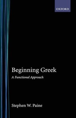 Stephen W. Paine Beginning Greek (Hardback) (UK IMPORT)