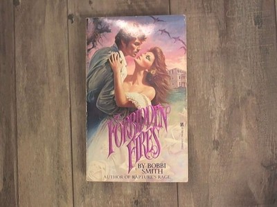 Forbidden Fires by Bobbi Smith  by B. Smith Zebra