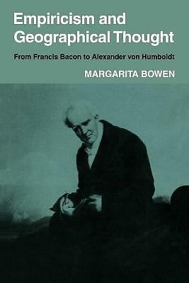 Empiricism and Geographical Thought From Francis Bacon to Alexander von Humbolt