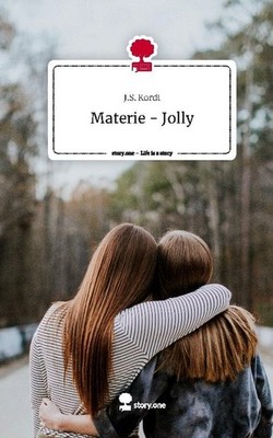 Materie - Jolly. Life is a Story - story.one J. S. Kordt