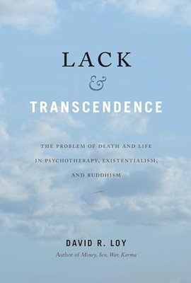Lack and Transcendence: The Problem o..., Loy, David R.