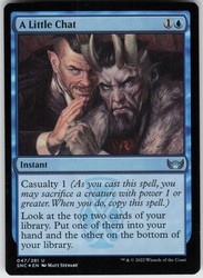A Little Chat #47 (Foil) Streets of New Capenna MTG