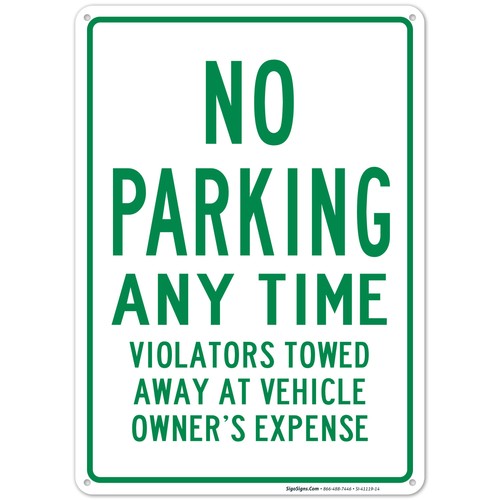No Parking Any Time Violators Towed Green Sign, - Picture 9 of 86