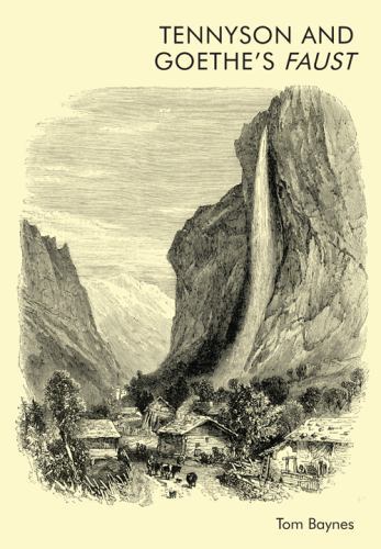 Tennyson and Goethe’s Faust by Tom Baynes NEW Free UK Delivery - Image 2