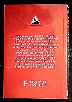 Cycling Climbs of South-East England: A Road Cyclist's Guide Book NEW