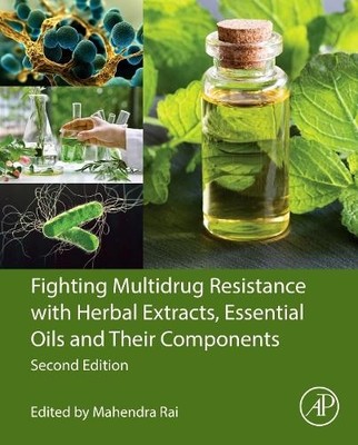Fighting Multidrug Resistance with Herbal Extracts, Essential... - 9780443290442