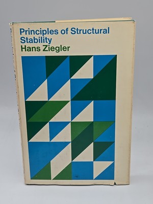 Principles of Structural Stability by Hans Ziegler (HCDJ) 1968