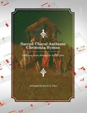 Sacred Choral Anthems: Christmas Hymns: Christmas Hymn Settings For Satb Choir