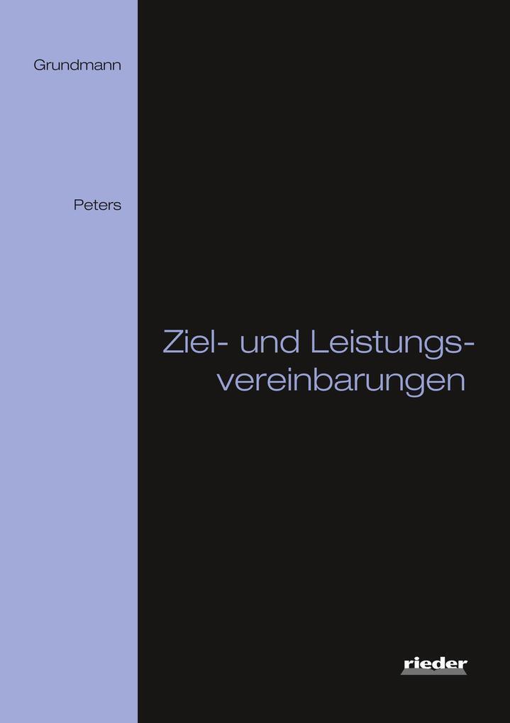 Thumbnail - Ziel- Und Leistungsvereinbarungen | Stephan Grundmann, Harald Peters |