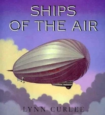 Ships of the Air by Lynn Curlee