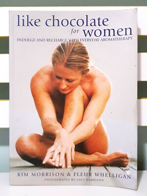 Like Chocolate for Women: Indulge and Recharge with Everyday Aromatherapy!