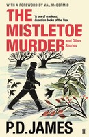 The Mistletoe Murder And Other Stories | P. D. James | Taschenbuch | 136 S.