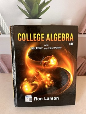 college algebra textbook With CalcChat and CalcView 10E