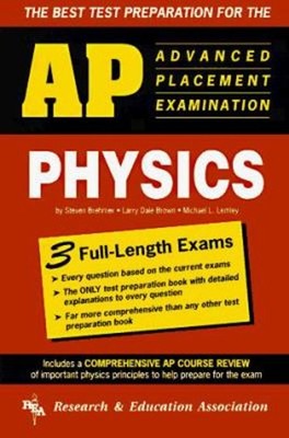 AP Physics : The Best Test Preparation for the Advanced Placement
