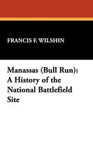Francis F. Wilshin | Manassas (Bull Run) | Taschenbuch | Englisch (2025)