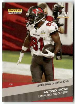 Panini Instant NFL 2020 No. 6 Antonio Brown Super Bowl LV Champions