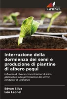 Edvan Silva (U. A.) | Interruzione Della Dormienza Dei Semi E Produzione Di...