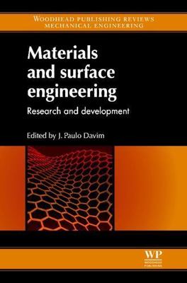 Materials and Surface Engineering Research and Development Paulo Davim Davim